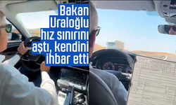 Bakan Uraloğlu hız sınırını aştı, kendini ihbar etti