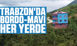 Trabzon'da bordo-mavi her yerde