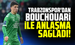 Trabzonspor'dan Bouchouari ile anlaşma sağladı!