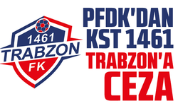 PFDK'dan KST 1461 Trabzon'a Ceza