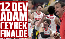 12 Dev Adam çeyrek finalde