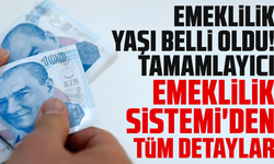 Emeklilik yaşı belli oldu! Tamamlayıcı Emeklilik Sistemi'den tüm detaylar