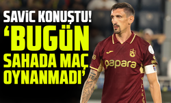 Savic konuştu! "Bugün sahada maç oynanmadı"