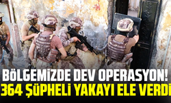 Bölgemizde dev operasyon! 364 şüpheli yakayı ele verdi