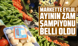 Markette eylül ayının zam şampiyonu belli oldu