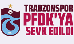 Trabzonspor PFDK'ya sevk edildi!