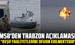 MSB’den Trabzon açıklaması “Keşif faaliyetlerine devam edilmektedir”