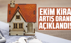 Ekim kira artış oranı açıklandı!