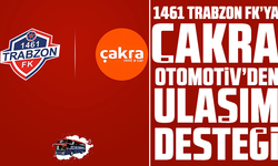 1461 Trabzon FK’ya Çakra Otomotiv’den Ulaşım Desteği