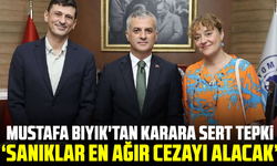 Mustafa Bıyık'tan karara sert tepki: "Sanıklar en ağır cezayı alacak"