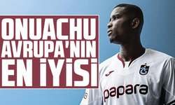 Onuachu Avrupa'nın en iyisi'