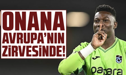 Onana Avrupa’nın zirvesinde!