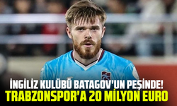 İngiliz kulübü Batagov'un peşinde! Trabzonspor'a 20 milyon euro