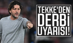 Fatih Tekke'den takıma derbi uyarısı!