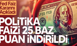 Fed’den beklenen faiz indirimi geldi