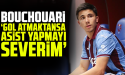 Bouchouari,  "Gol atmaktansa asist yapmayı severim"