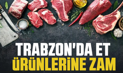 Trabzon'da et ürünlerine zam