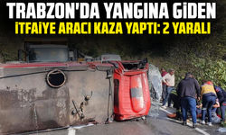 Trabzon'da yangına giden itfaiye aracı kaza yaptı: 2 yaralı