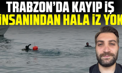 Kayıp iş insanını arama çalışmaları denizde sürüyor