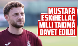Mustafa Eskihellaç milli takıma davet edildi