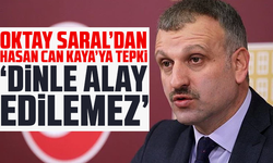 Oktay Saral’dan Hasan Can Kaya’ya tepki: “Dinle alay edilemez”