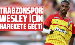 Trabzonspor, Wesley İçin Harekete Geçti
