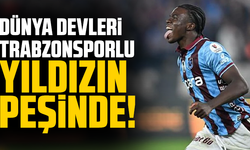Dünya devleri Trabzonsporlu yıldızın peşinde!