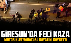 Giresun’da feci kaza: Motosiklet sürücüsü hayatını kaybetti