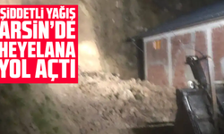 “Şiddetli Yağış Arsin’de Heyelana Yol Açtı”