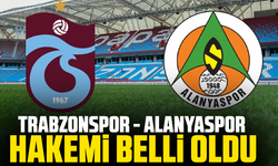 Trabzonspor - Alanyaspor hakemi belli oldu