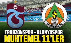 Trabzonspor - Alanyaspor muhtemel 11'ler