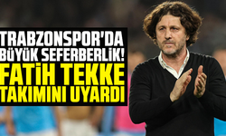 Trabzonspor'da büyük seferberlik! Fatih Tekke takımını uyardı