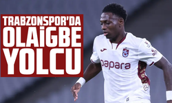 Trabzonspor'da Olaigbe Yolcu