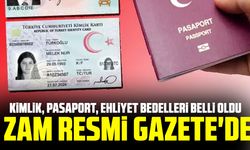 Kimlik, pasaport, ehliyet bedelleri belli oldu: Zam Resmi Gazete'de