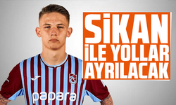 Trabzonspor’da Sikan ile yollar ayrılacak