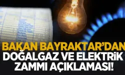 Alparslan Bayraktar açıkladı: Şubat ayında elektrik ve doğalgaza zam var mı