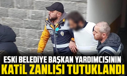 Eski belediye başkan yardımcısının katil zanlısı tutuklandı