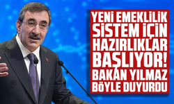 Yeni emeklilik sistem için hazırlıklar başlıyor! Bakan Yılmaz böyle duyurdu