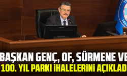 Başkan Genç, Of, Sürmene ve 100. Yıl Parkı ihalelerini açıkladı
