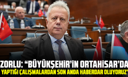 Zorlu: “Büyükşehir’in Otahisar’da yaptığı çalışmalardan son anda haberdar oluyoruz”