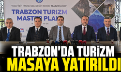 Trabzon'da turizm masaya yatırıldı