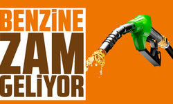 Benzine zam geliyor
