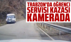 Trabzon'da öğrenci servisi kazası kamerada
