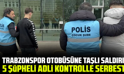 Trabzonspor otobüsüne taşlı saldırı: 5 şüpheli adli kontrolle serbest