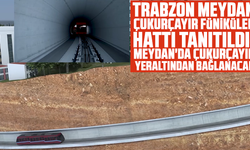 Trabzon Meydan–Çukurçayır Füniküler Hattı Tanıtıldı! Meydan'da Çukurçayır yeraltından bağlanacak