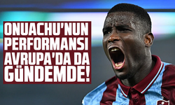 Onuachu'nun performansı Avrupa'da da gündemde!