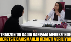 Trabzon'da Kadın Danışma Merkezi'nde ücretsiz danışmanlık hizmeti veriliyor