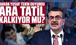 Bakan Yusuf Tekin duyurdu: Ara tatil kalkıyor mu?