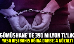 Gümüşhane’de 391 milyon TL’lik yasa dışı bahis ağına darbe: 4 gözaltı