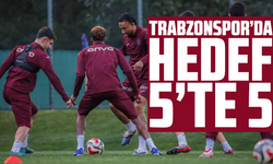 Trabzonspor’da Hedef 5’te 5